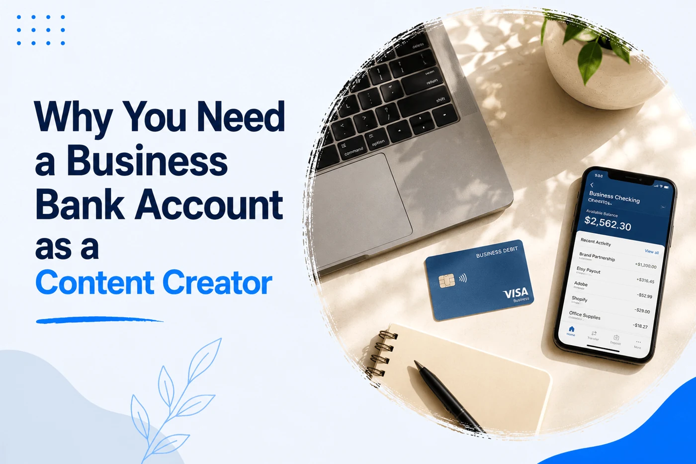 Why You Need a Business Bank Account as a Content Creator